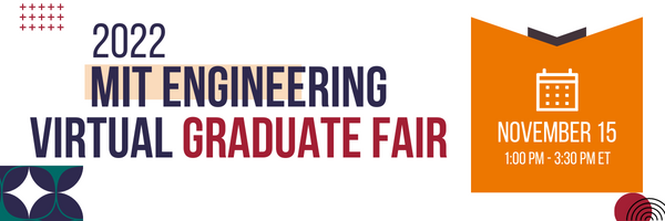 2022 MIT Engineering Virtual Graduate Fair